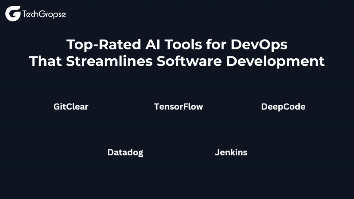 Top Rated AI Tools for DevOps That Streamlines Software Development