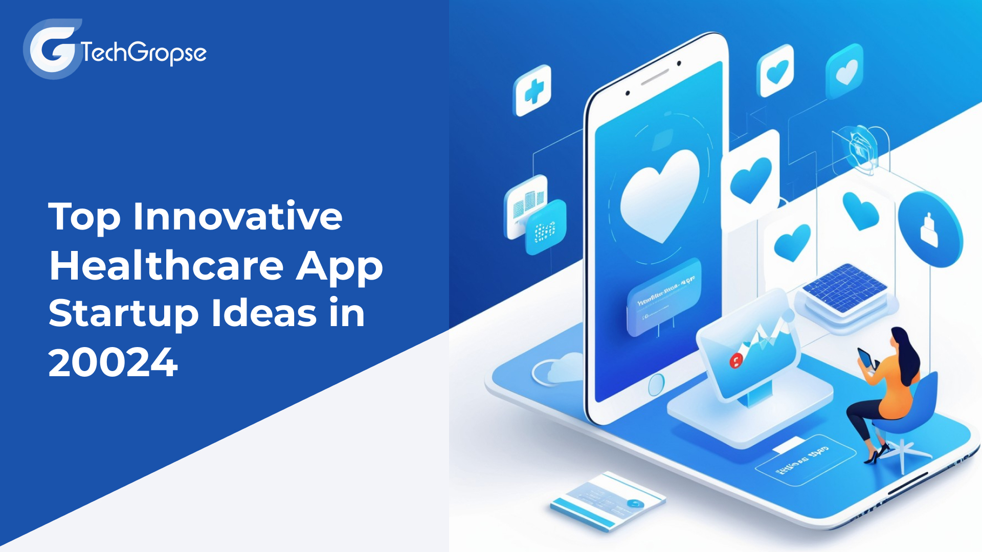 Top Innovative Healthcare App Startup Ideas in 2024