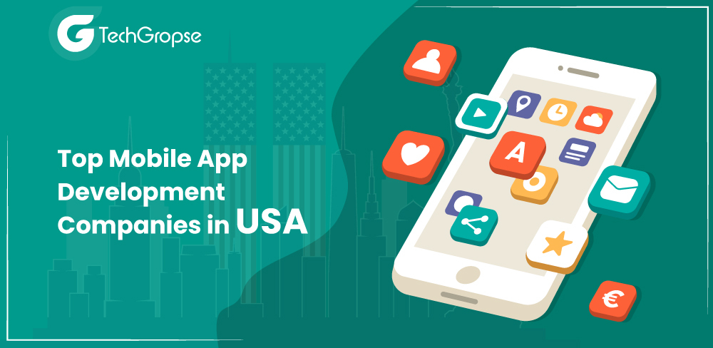 Top Mobile App Development Companies in USA